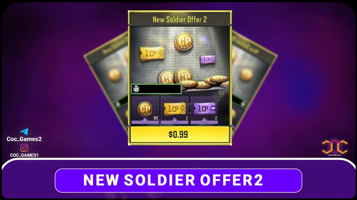 تصویر محصول خرید آفر New Soldier Offer 2 کالاف دیوتی – دریافت ۸۰ سی‌پی + کوپن طلایی و صورتی با تحویل فوری
